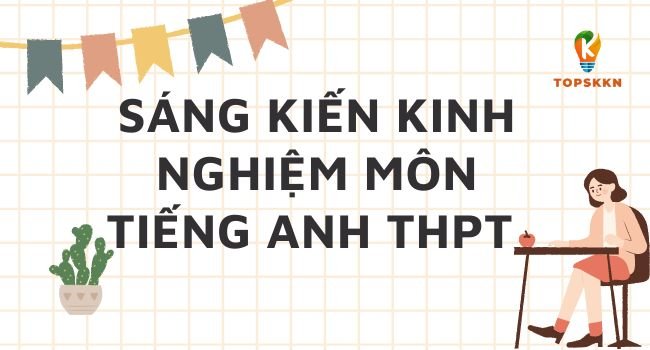 sang kien kinh nghiem mon tieng anh thpt