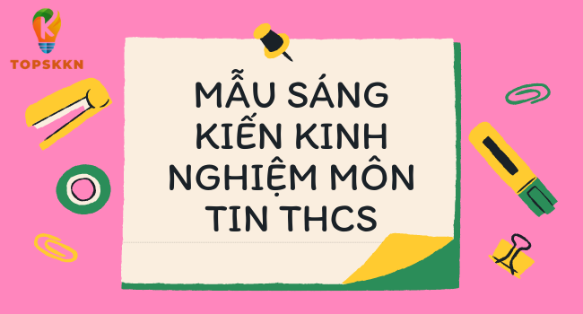 sang kien kinh nghiem mon tin thcs 01
