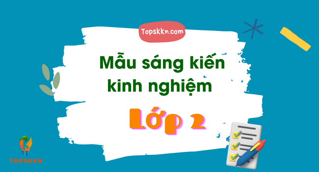 sang kien kinh nghiem lop 2