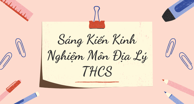 sang kien kinh nghiem mon dia ly thcs 01