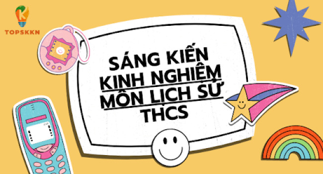 sang kien kinh nghiem mon lich su thcs 01