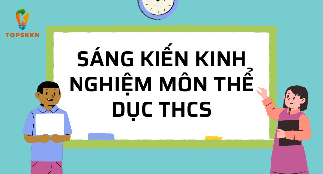sang kien kinh nghiem mon the duc thcs 01