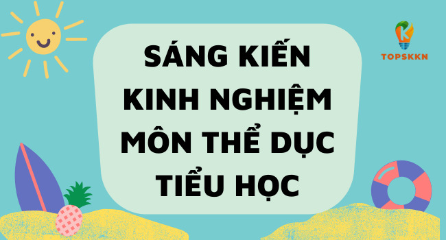 sang kien kinh nghiem mon the duc tieu hoc 01