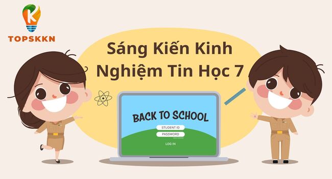 Sáng Kiến Kinh Nghiệm Tin Học 7